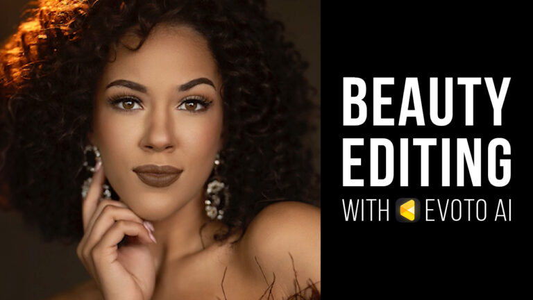 Beauty Editing with Evoto AI